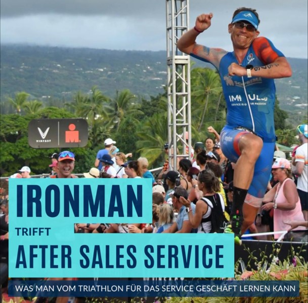 IRONMAN trifft After Sales Service